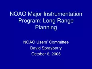 NOAO Major Instrumentation Program: Long Range Planning