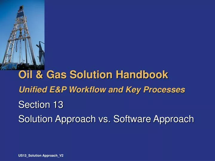 oil gas solution handbook unified e p workflow and key processes