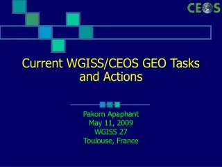 Current WGISS/CEOS GEO Tasks and Actions