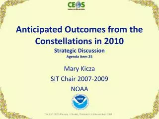 Anticipated Outcomes from the Constellations in 2010 Strategic Discussion Agenda Item 25