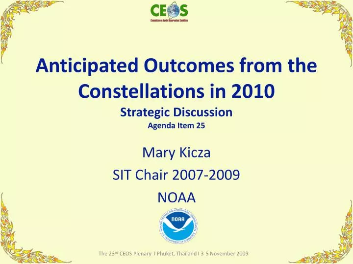anticipated outcomes from the constellations in 2010 strategic discussion agenda item 25