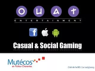 Casual &amp; Social Gaming