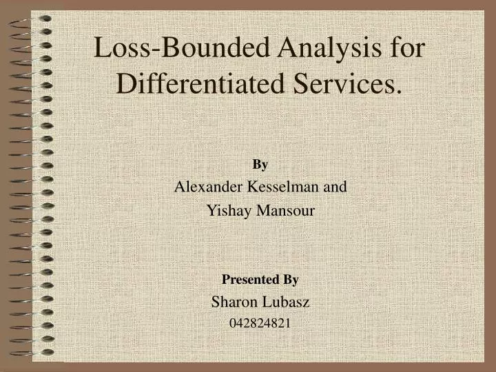 loss bounded analysis for differentiated services