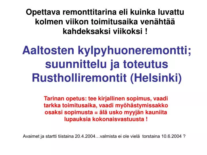 aaltosten kylpyhuoneremontti suunnittelu ja toteutus rustholliremontit helsinki