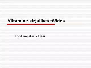 viitamine kirjalikes t des