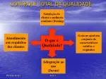 CONTROLE TOTAL DA QUALIDADE - slide 1