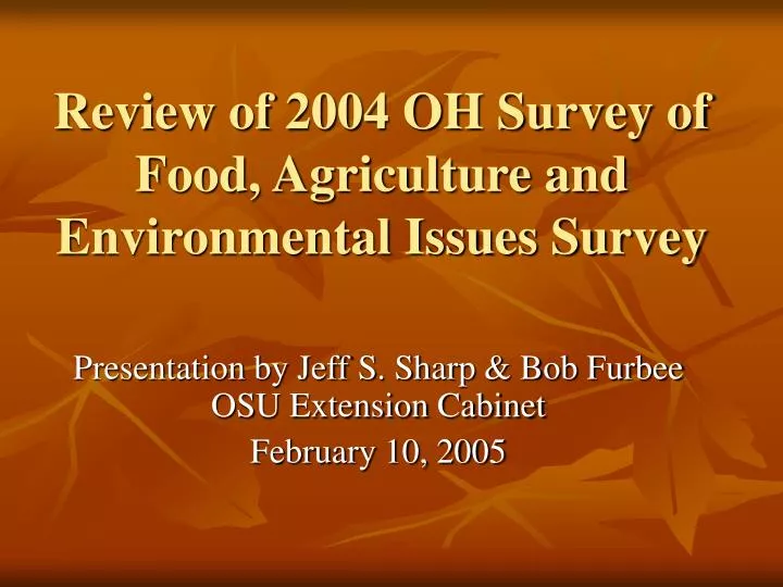 review of 2004 oh survey of food agriculture and environmental issues survey