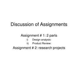 Discussion of Assignments