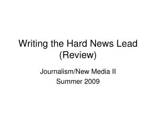 Writing the Hard News Lead (Review)