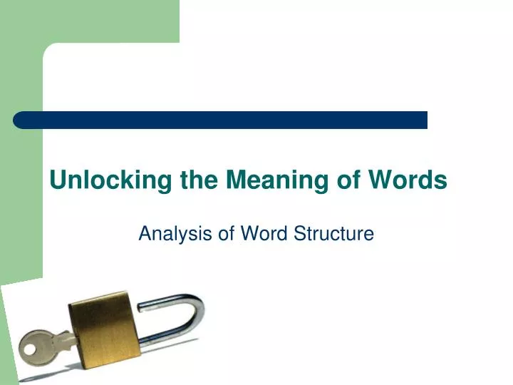 unlocking the meaning of words