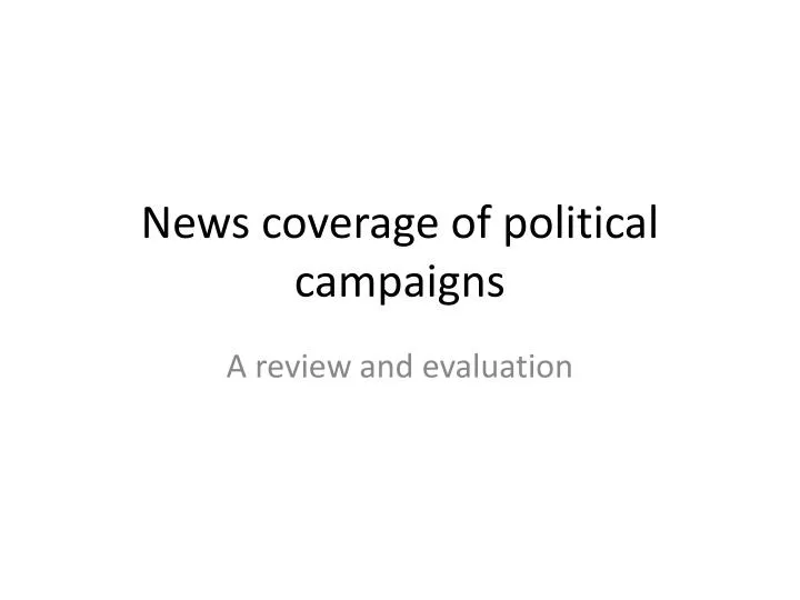 news coverage of political campaigns