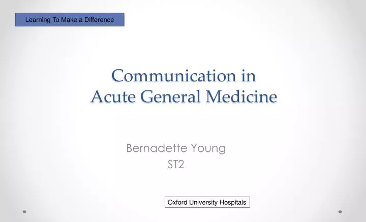 communication in acute general medicine