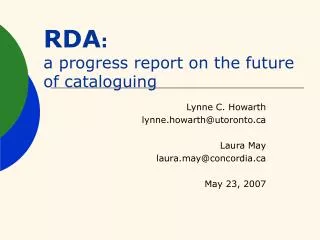 RDA : a progress report on the future of cataloguing