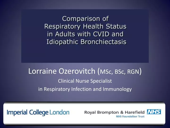 lorraine ozerovitch msc bsc rgn clinical nurse specialist in respiratory infection and immunology