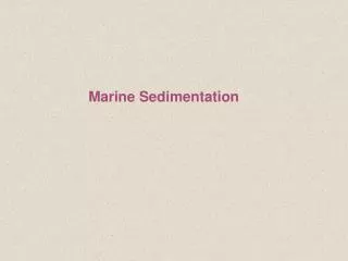 Marine Sedimentation