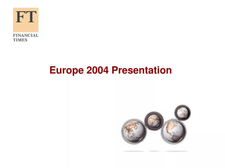 europe 2004 presentation