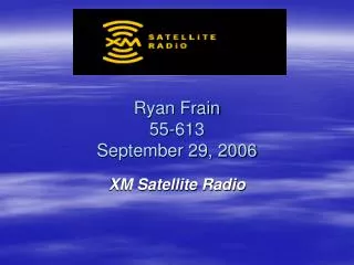 Ryan Frain 55-613 September 29, 2006