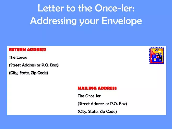 letter to the once ler addressing your envelope