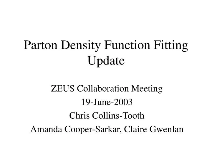 parton density function fitting update
