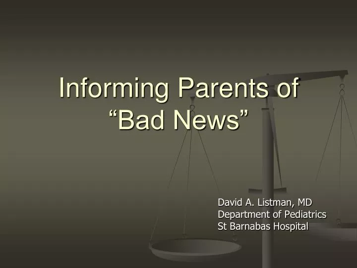 informing parents of bad news