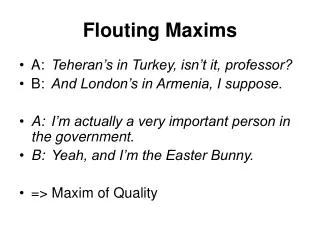 Flouting Maxims