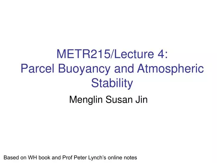 metr215 lecture 4 parcel buoyancy and atmospheric stability