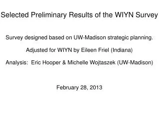 Selected Preliminary Results of the WIYN Survey