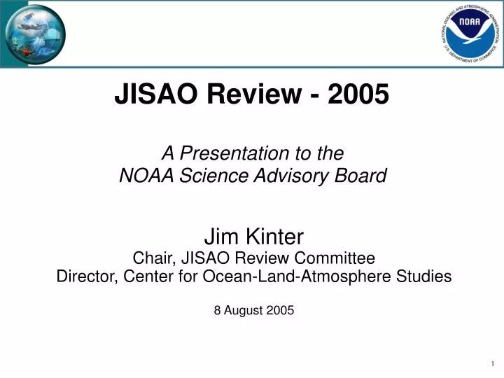 jisao review 2005 a presentation to the noaa science advisory board