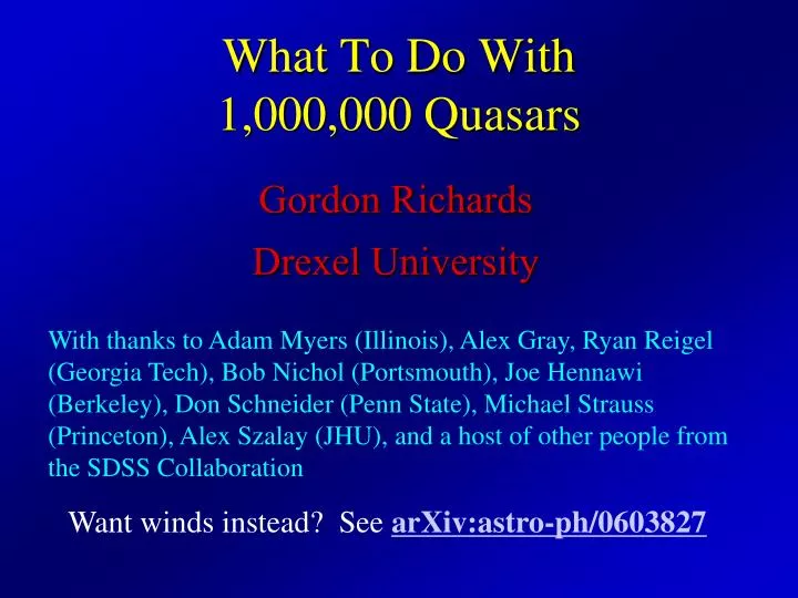 what to do with 1 000 000 quasars