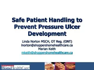 Safe Patient Handling to Prevent Pressure Ulcer Development