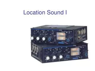 Location Sound I