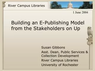 Building an E-Publishing Model from the Stakeholders on Up