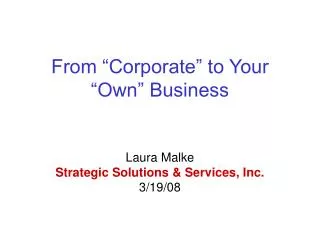 From “Corporate” to Your “Own” Business