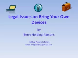 Legal Issues on Bring Your Own Devices