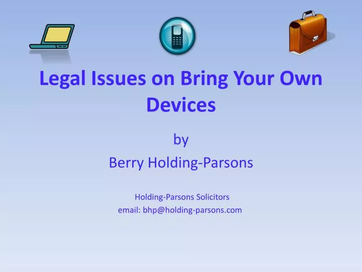 legal issues on bring your own devices