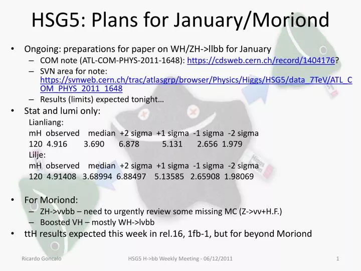 hsg5 plans for january moriond
