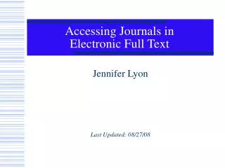 Accessing Journals in Electronic Full Text