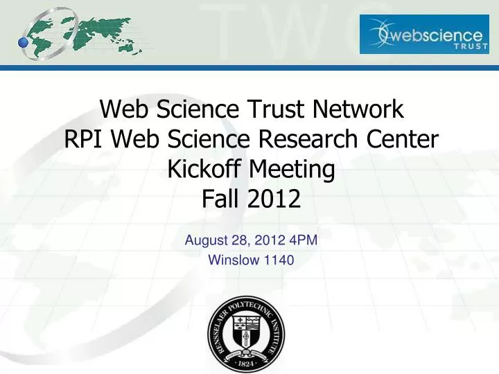 web science trust network rpi web science research center kickoff meeting fall 2012