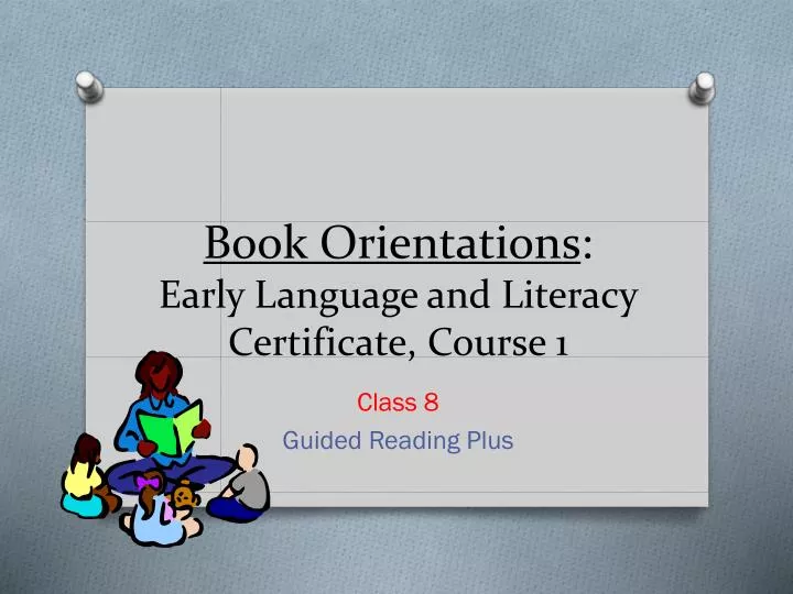 book orientations early language and literacy certificate course 1