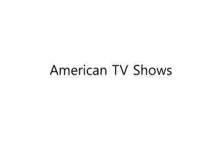 American TV Shows