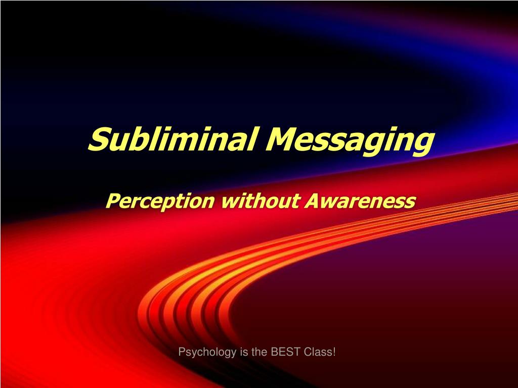 PPT - Subliminal Messaging PowerPoint Presentation, free download - ID ...
