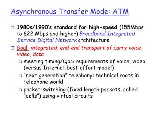 Asynchronous Transfer Mode: ATM