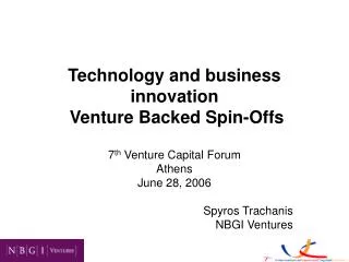 Technology and business innovation V enture Backed Spin-Offs