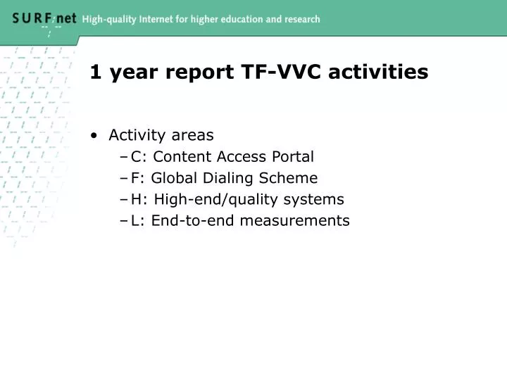 1 year report tf vvc activities