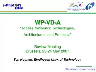 Ton Koonen, Eindhoven Univ. of Technology