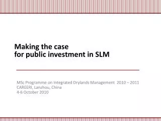 Making the case for public investment in SLM