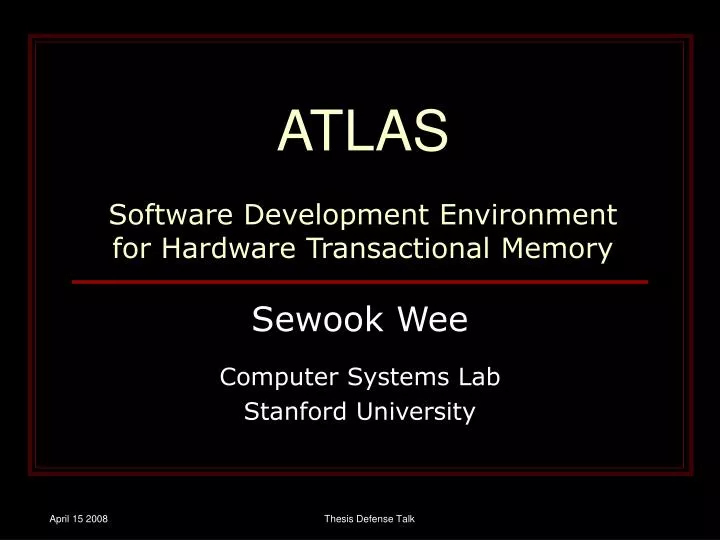 atlas software development environment for hardware transactional memory