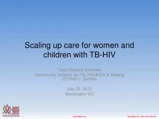 Scaling up care for women and children with TB-HIV