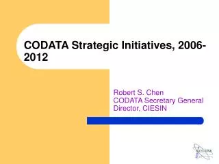 CODATA Strategic Initiatives, 2006-2012