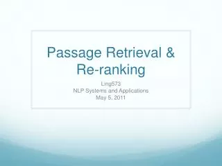 Passage Retrieval &amp; Re-ranking